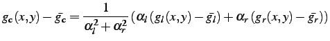 $\displaystyle g_\mathrm{c}(x,y)-\bar{g_\mathrm{c}}=\frac{1}{\alpha_1^2+\alpha_2... ...(x,y) -\bar{g_1}\right) + \alpha_2 \left( g_2 (x,y) -\bar{g_2}\right) \right)$